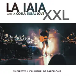 XXL (En Directe) - La Iaia
