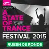 Stream & download A State of Trance Festival 2015 (Mixed By Ruben de Ronde)