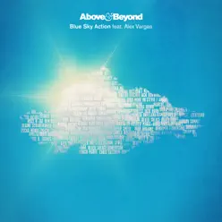 Blue Sky Action (feat. Alex Vargas) [Remixes] - Above & Beyond