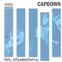 Civil Disobedients - Capdown