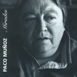 Mirades - Paco Muñoz