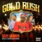 Gold Rush (feat. Cheats & Outrageous Karina) - San Quinn lyrics