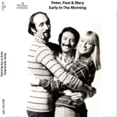 Peter Paul & Mary - If I Had a Hammer