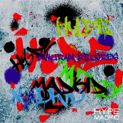 Hype - Single by MADKID album reviews, ratings, credits