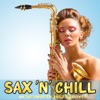 Sax 'N' Chill (Satin Smooth Jazz Grooves), 2015