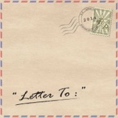 Letter To: artwork