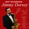 Jimmy Dorsey - Best Recordings