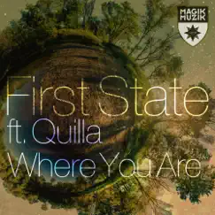Where You Are (feat. Quilla) [Extended Mix] Song Lyrics
