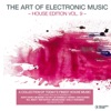 The Art of Electronic Music - House Edition, Vol. 9, 2014