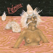 Femina - Pero Es Locura (feat. German Cohen & Fermin Echeveste)