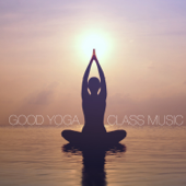 Good Yoga Class Music - Vários intérpretes