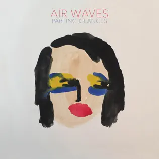 last ned album Air Waves - Parting Glances