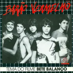 Tema do Filme Bete Balanço - Ep - Barão Vermelho