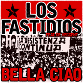 Bella Ciao (feat. De Veggent "Redska") - Los Fastidios