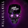 Kill Kill Kill