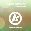 Ilkay Sencan - Kamasutra
