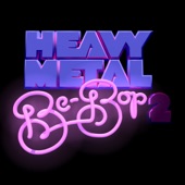 Heavy Metal Be Bop 2 (Experienced by Turzi) artwork