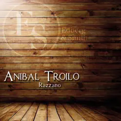 Razzano - Aníbal Troilo