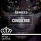 Conqueror (Kings of Groove Remix) - Jackie Queens lyrics