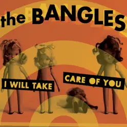 I Will Take Care of You - Single - The Bangles