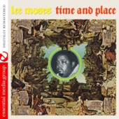 Lee Moses - What You Don't Want Me to Be