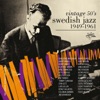 Vintage 50's Swedish Jazz 1949-1961, 2014