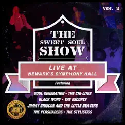 The Sweet Soul Show: Live at Newark's Symphony Hall - Volume 2 (Remastered) by Black Ivory, The Escorts & Jimmy Briscoe & The Little Beavers album reviews, ratings, credits