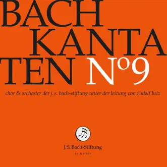 J.S. Bach: Cantatas, Vol. 9 by Alex Potter, Chor der J.S. Bach-Stiftung, Orchester der J.S. Bach-Stiftung, Gerlinde Samann, Julia Neumann, Johannes Kaleschke, Stephan MacLeod, Bernhard Berchtold, Claude Eichenberger, Fabrice Hayoz & Rudolf Lutz album reviews, ratings, credits