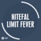 Limit Fever - nitefal lyrics