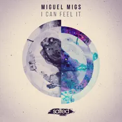 I Can Feel It - Single - Miguel Migs I Can Feel It - Single - Miguel Migs