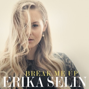 Erika Selin - Break Me Up - Line Dance Musik