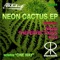 Neon Cactus (Nhato Remix) - adukuf lyrics
