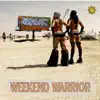 Stream & download Weekend Warrior - Single