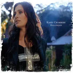 Hollywood - EP - Kasey Chambers