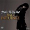 Bad Influence (feat. Fly Boy Pat) - Stackz lyrics