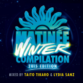 Matinée Winter Compilation 2015 - Taito Tikaro & Lydia Sanz