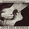 Instrumental Guitar: 2014 Hit Songs, 2014