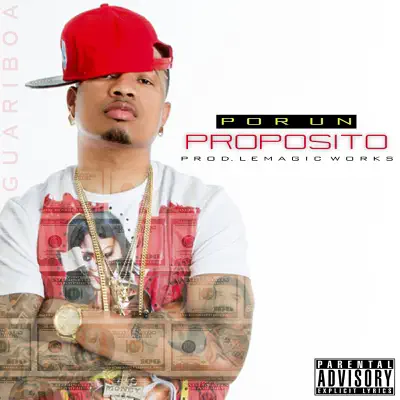Por Un Proposito - Single - Guariboa