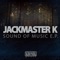 Don't Think Jazz - Jackmaster K lyrics