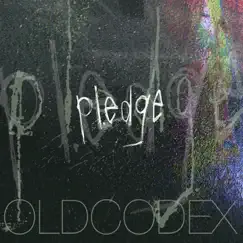 Pledge - EP by OLDCODEX album reviews, ratings, credits