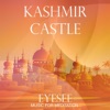 Kashmir Castle (Music for Meditation)