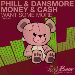 Phill, Cash, Dansmore & Money - Want Some More