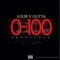 0-100 - Louie V Gutta lyrics