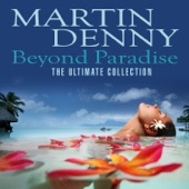 Martin Denny - A Taste of Honey