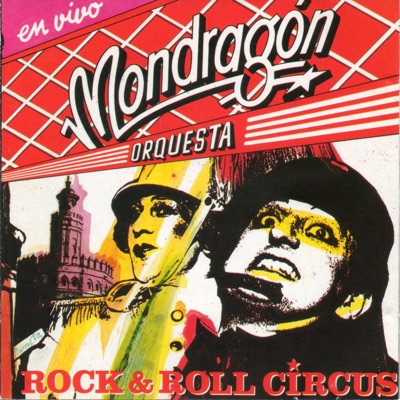 400x400cc - Orquesta mondragon - Rock & Roll Circus (en vivo)