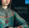 Isabella - Music for a Queen album lyrics, reviews, download