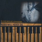 Blues Will Never Die (Remastered) artwork
