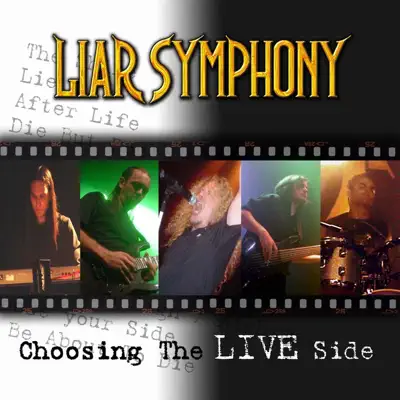 Choosing the Live Side - Liar Symphony Choosing the Live Side - Liar Symphony