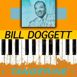 Tangerine - Bill Doggett Tangerine - Bill Doggett