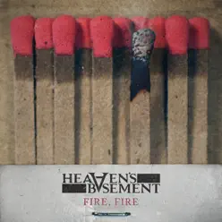 Fire, Fire - Single - Heaven's Basement Fire, Fire - Single - Heaven's Basement